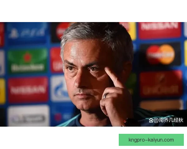 穆里尼奥战术执行力持续提升,球队表现稳健受到关注 穆里尼奥战术执行力持续提升,球队表现稳健受到关注